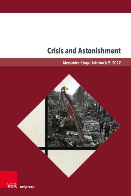 Cover for Crisis and Astonishment - Alexander Kluge-Jahrbuch (Paperback Book) [1. Edition 2024 edition] (2024)