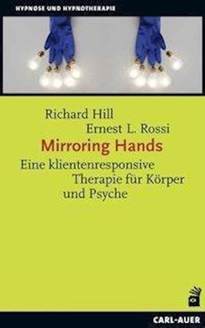 Cover for Hill · Mirroring Hands (Bok)