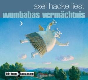 Cover for Axel-hörbuch Hacke · Wumbabas Vermächtnis (CD) (2009)