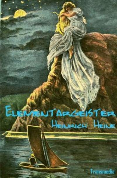 Cover for Heinrich Heine · Elementargeister (Inbunden Bok) (2018)