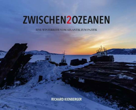 Cover for Kienberger · Zwischen 2 Ozeanen (Book)