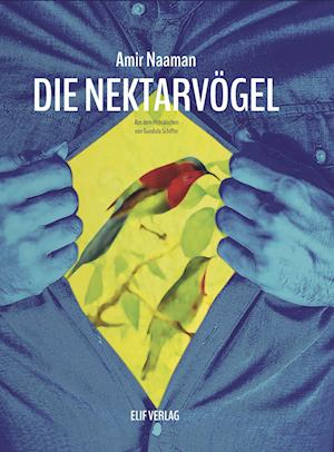 Cover for Amir Naaman · Die Nektarvögel (Book) (2022)