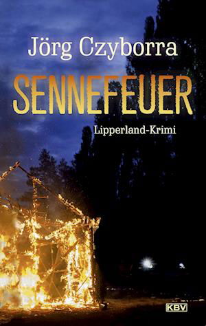 Cover for Jörg Czyborra · Sennefeuer (Bok) (2023)