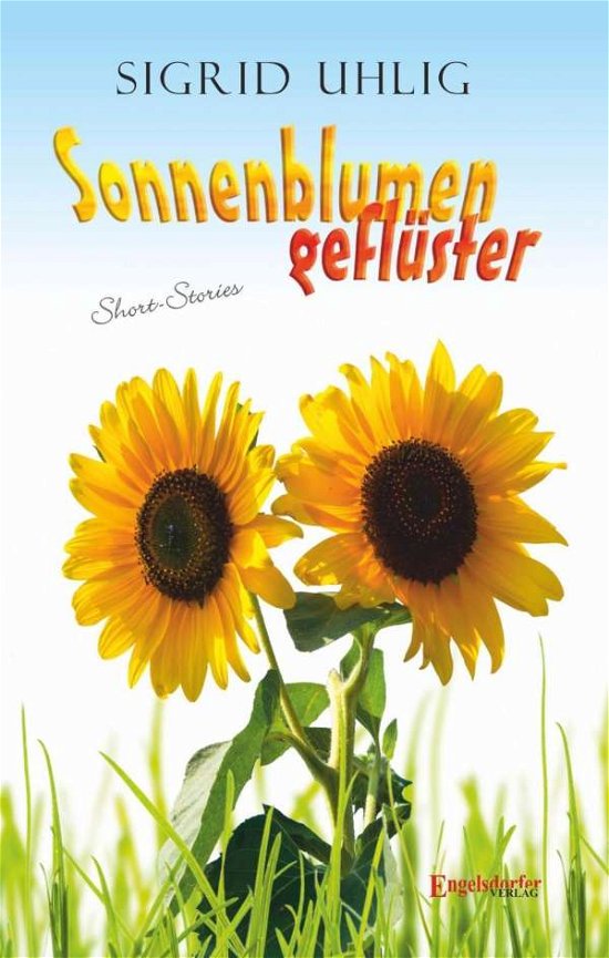 Cover for Uhlig · Sonnenblumengeflüster (Bog)