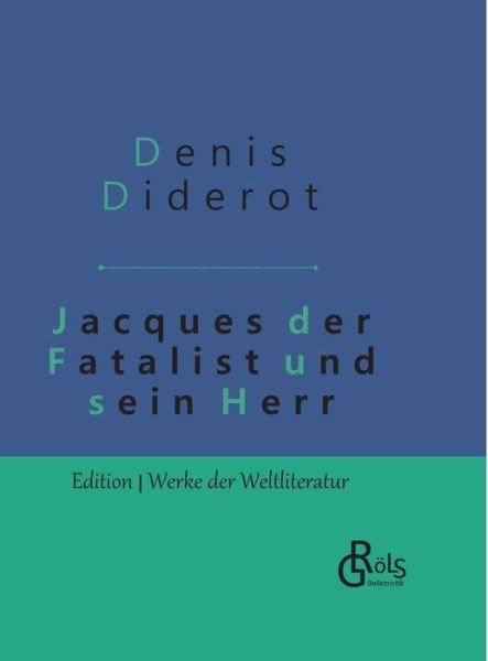 Cover for Diderot · Jacques der Fatalist und sein H (Bok) (2019)