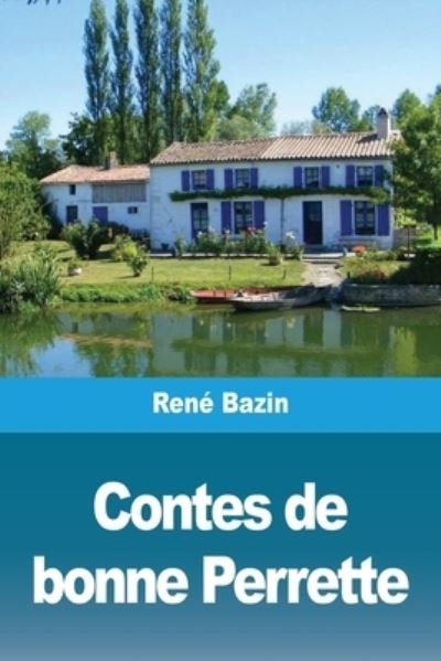 Cover for René Bazin · Contes de bonne Perrette (Paperback Book) (2021)