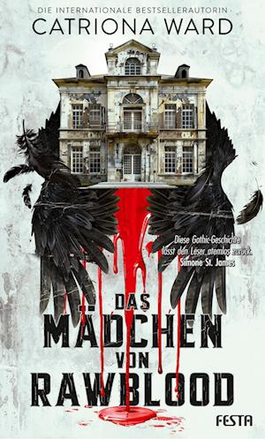 Cover for Catriona Ward · Das Mädchen von Rawblood (Book) (2024)