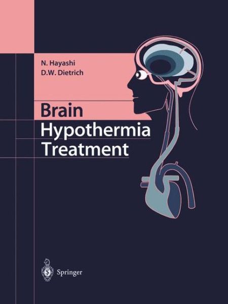 Cover for Nariyuki Hayashi · Brain Hypothermia Treatment (Paperback Book) [Softcover reprint of the original 1st ed. 2004 edition] (2012)