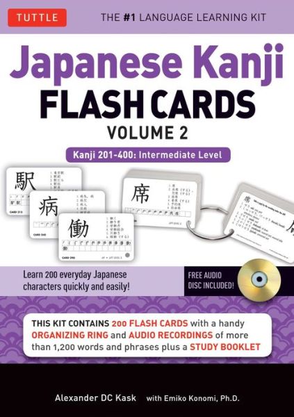 Cover for Alexander Kask · Japanese Kanji Flash Cards Kit Volume 2: Kanji 201-400: JLPT Intermediate Level: Learn 200 Japanese Characters with Native Speaker Online Audio, Sample Sentences &amp; Compound Words (Bog) (2016)