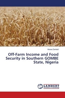 Cover for Danladi · Off-Farm Income and Food Securi (Book) (2018)