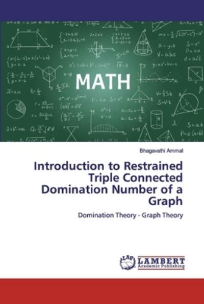 Cover for Bhagavathi Ammal · Introduction to Restrained Triple Connected Domination Number of a Graph (Pocketbok) (2019)