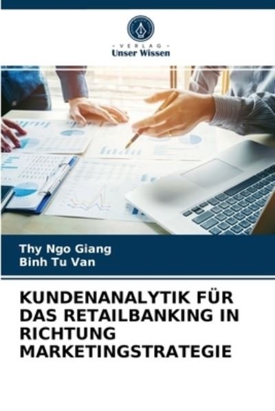 Cover for Thy Ngo Giang · Kundenanalytik Fur Das Retailbanking in Richtung Marketingstrategie (Taschenbuch) (2021)
