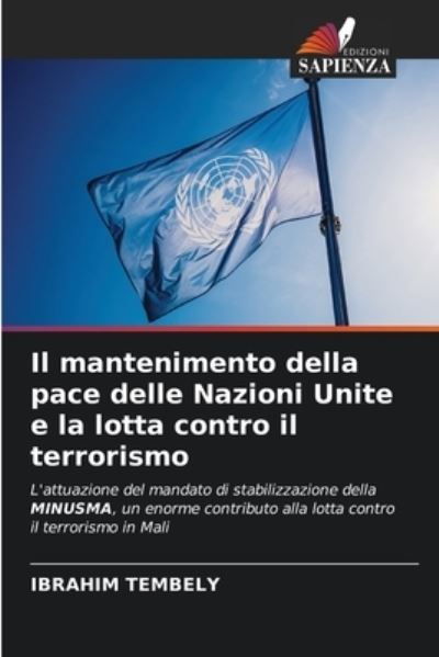 Cover for Ibrahim Tembely · Il mantenimento della pace delle Nazioni Unite e la lotta contro il terrorismo (Taschenbuch) (2021)