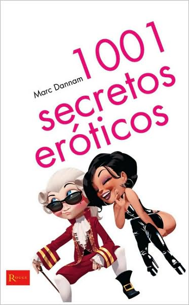 Cover for Marc Dannam · 1001 Secretos Eroticos (Paperback Book) [Tra edition] (2009)