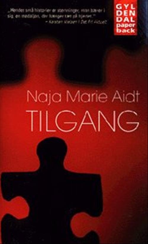 Cover for Naja Marie Aidt · Gyldendals Paperbacks: Tilgang (Paperback Book) [3rd edition] [Paperback] (1998)