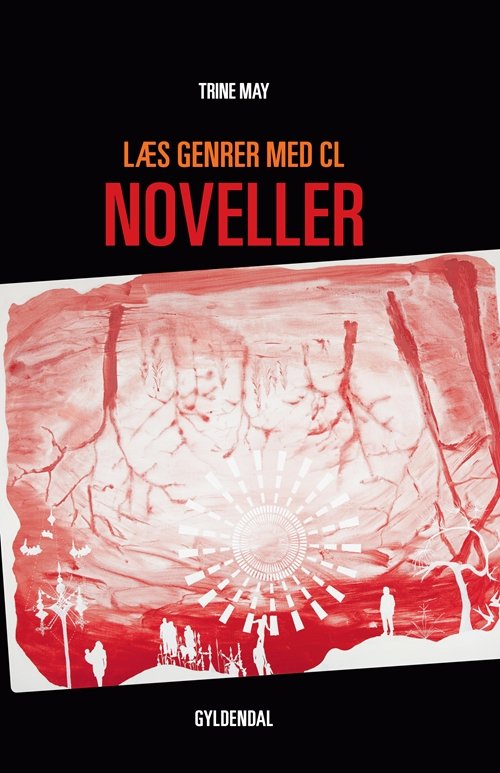 Cover for Trine May · Læs genrer med CL: Læs genrer med CL - Noveller (Bound Book) [1th edição] [Indbundet] (2012)