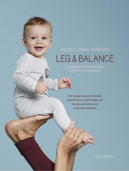 Cover for Medde Lykke Vognsen · Leg &amp; balance (Indbundet Bog) [1. udgave] (2017)