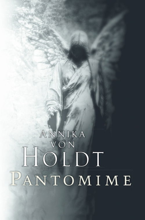 Cover for Annika Von Holdt · Pantomime (Sewn Spine Book) [2nd edition] (2015)