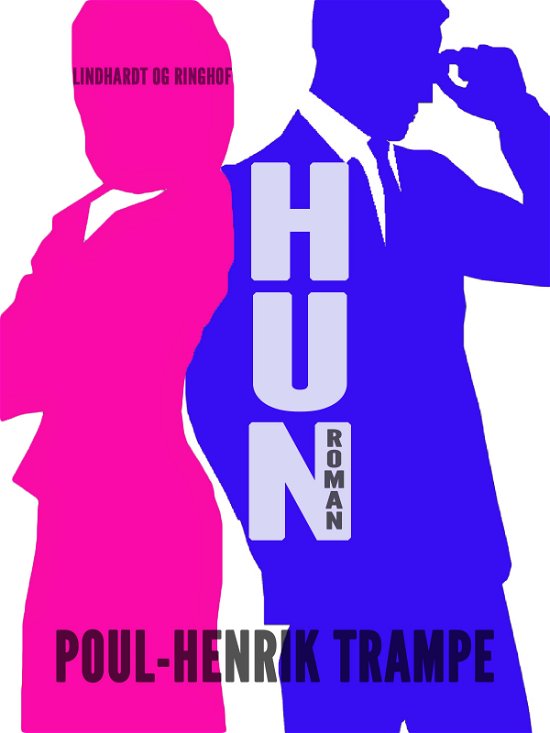 Cover for Poul-Henrik Trampe · Hun: Hun (Sewn Spine Book) [1.º edición] (2017)