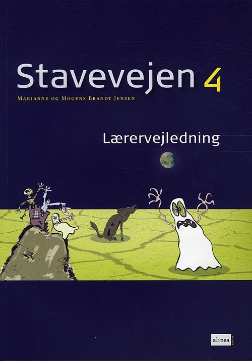 Cover for Mogens og Marianne Brandt Jensen · Stavevejen: Stavevejen 4, Lærervejledning (Taschenbuch) [2. Ausgabe] (2009)