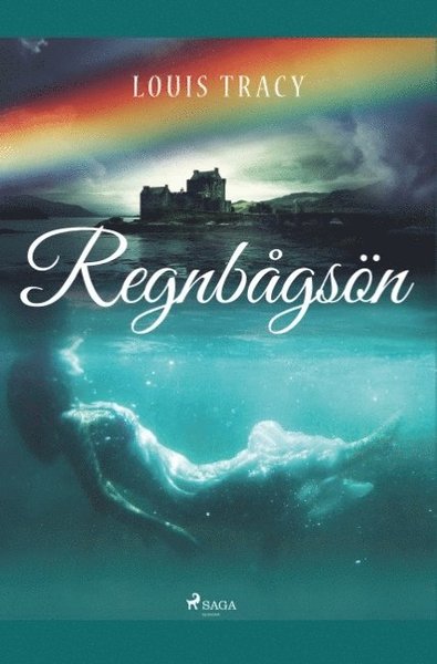 Cover for Louis Tracy · Regnbågsön (Book) (2019)