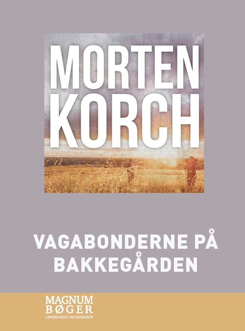Cover for Morten Korch · Vagabonderne på Bakkegården (Storskrift) (Bound Book) [1er édition] (2022)