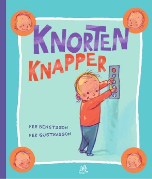 Cover for Per Bengtsson - Per Gustavsson · Knorten: Knorten knapper (Bound Book) [1e uitgave] (2019)