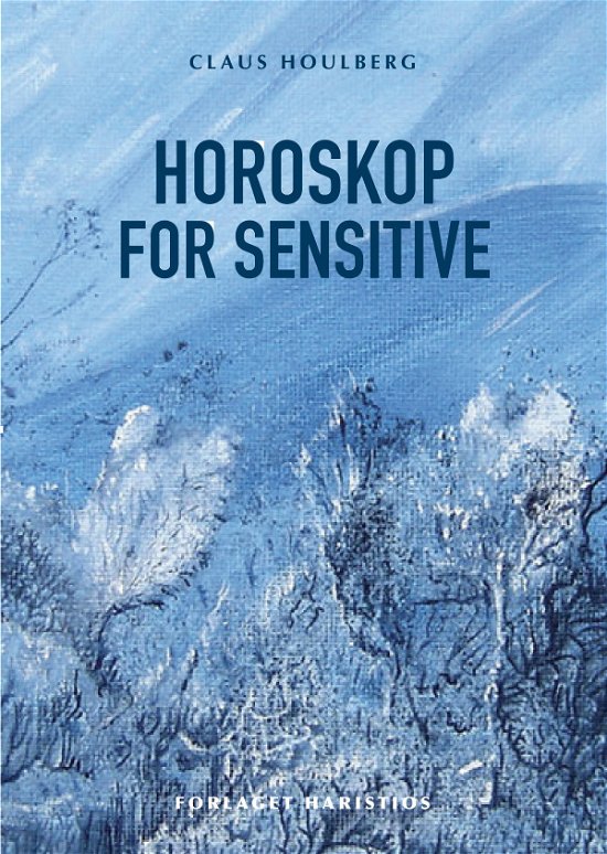 Cover for Claus Houlberg · Horoskop for sensitive (Hardcover Book) [1. Painos] (2023)