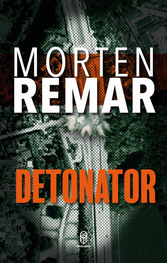 Cover for Morten Remar · En Martin Rømer Krimi: Detonator (Heftet bok) (2017)