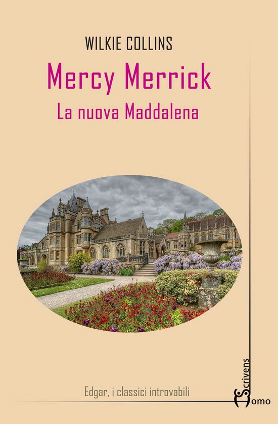 Cover for Wilkie Collins · Mercy Merrick. La Nuova Maddalena (Book)