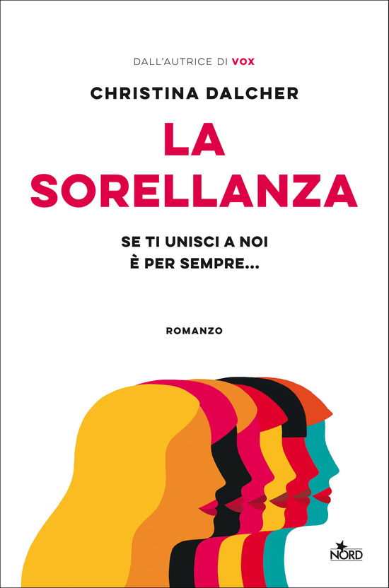 Cover for Christina Dalcher · La Sorellanza (Book)