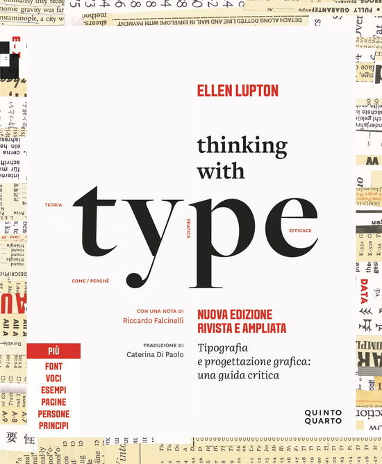 Thinking With Type. Tipografia E Progettazione Grafica: Una Guida Critica. Nuova Ediz. - Ellen Lupton - Books -  - 9788885546646 - 