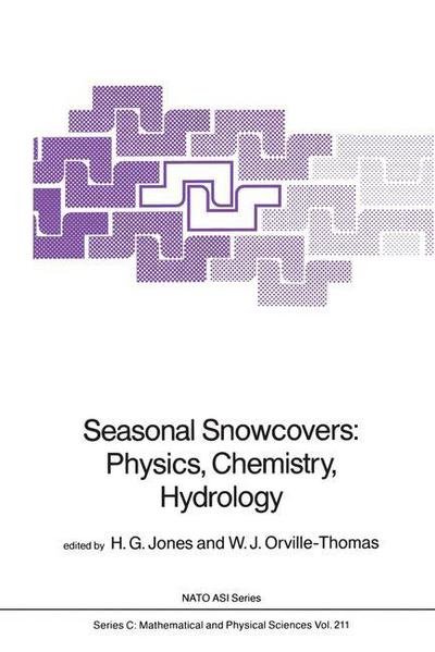 Cover for H G Jones · Seasonal Snowcovers: Physics, Chemistry, Hydrology - NATO Science Series C (Hardcover bog) [1987 edition] (1987)