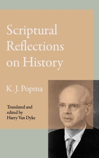 Cover for Klaas Johan Popma · Scriptural Reflections on History (Inbunden Bok) (2021)