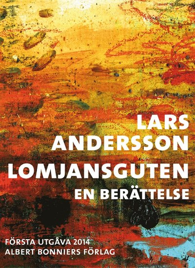 Cover for Lars Andersson · Lomjansguten : en berättelse (ePUB) (2014)