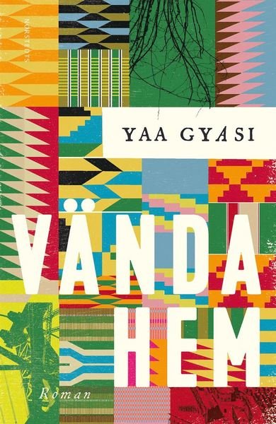 Cover for Yaa Gyasi · Vända hem (ePUB) (2017)