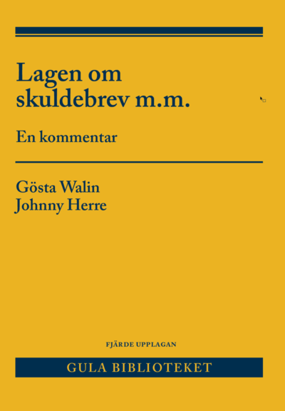 Cover for Johnny Herre · Lagen om skuldebrev m.m. : en kommentar (Buch) (2018)
