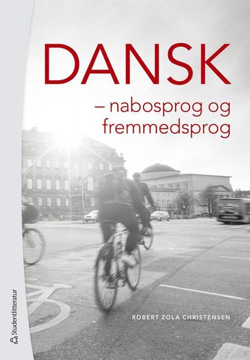 Cover for Robert Zola Christensen · Dansk : nabosprog og fremmedsprog (Sewn Spine Book) (2017)