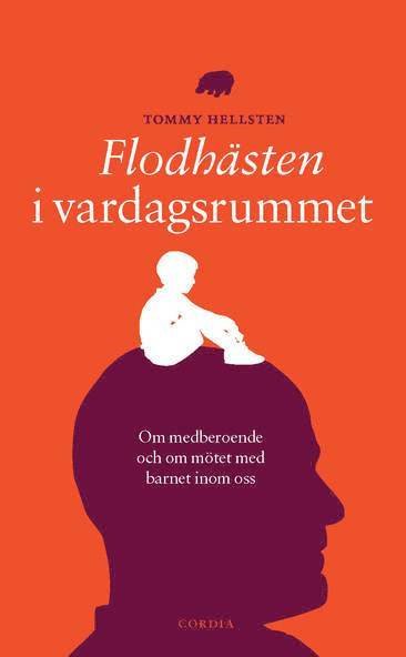 Cover for Hellsten Tommy · Flodhästen i vardsgsrummet : om medberoende och barnet inom oss (Paperback Book) (1998)