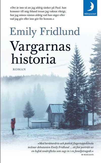 Vargarnas historia - Emily Fridlund - Kirjat - Månpocket - 9789175037646 - tiistai 9. tammikuuta 2018