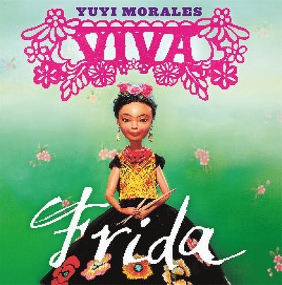 Cover for Yuyi Morales · Viva Frida (Indbundet Bog) (2016)