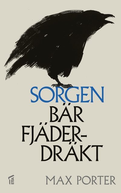 Cover for Max Porter · Sorgen bär fjäderdräkt (Paperback Book) (2018)