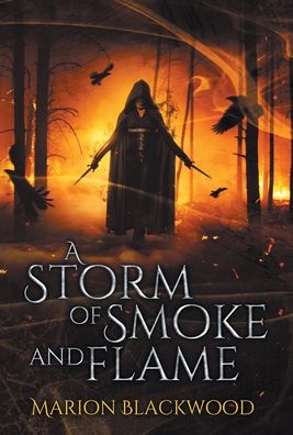 Cover for Marion Blackwood · A Storm of Smoke and Flame (Gebundenes Buch) (2020)