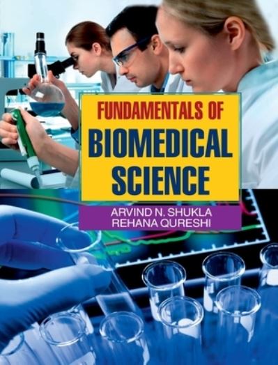 Cover for Arvind N Shukla · Fundamentals of Biomedical Science (Hardcover Book) (2015)