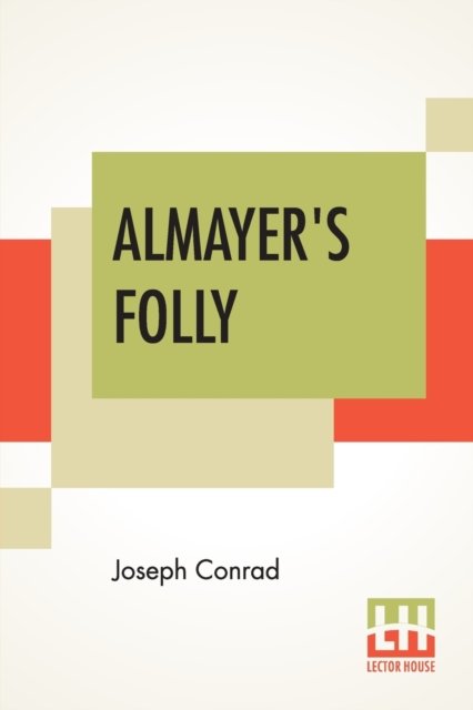 Cover for Joseph Conrad · Almayer's Folly (Pocketbok) (2019)