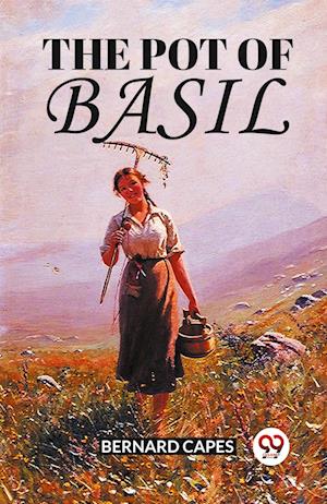 Cover for Bernard Capes · The Pot Of Basil (Paperback Book) (2024)