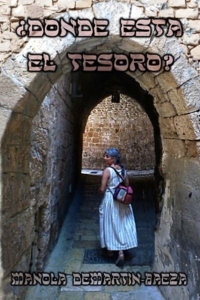 Cover for Manola Demartin-Baeza · ? Donde Esta el Tesoro ? (Paperback Book) (2016)