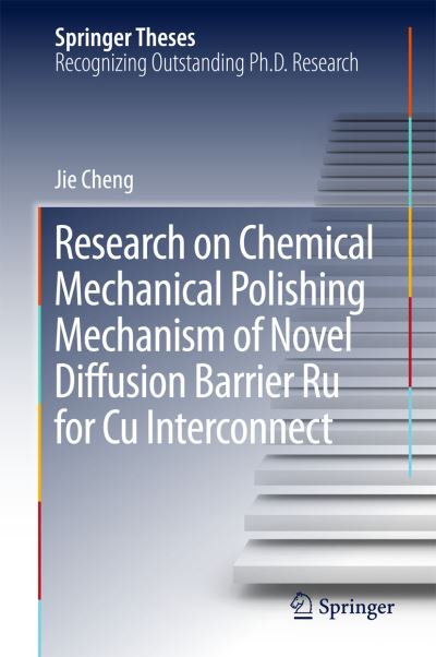 Cover for Cheng · Research on Chemical Mechanical Polishing Mechanism of Novel Diffusion Barrier R (Book) [1st ed. 2018 edition] (2017)