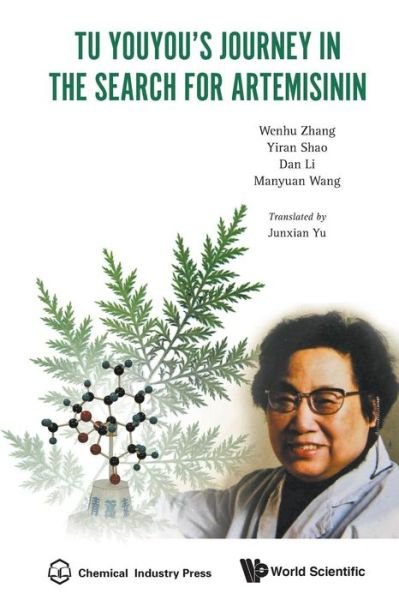 Cover for Zhang, Wenhu (Chemical Industry Press, China) · Tu Youyou's Journey In The Search For Artemisinin (Paperback Book) (2018)