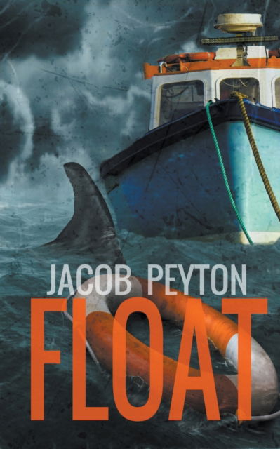 Cover for Jacob Peyton · Float (Paperback Book) (2016)
